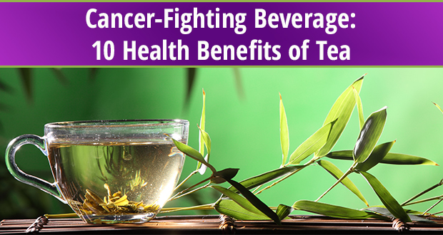 10 health benefits of tea