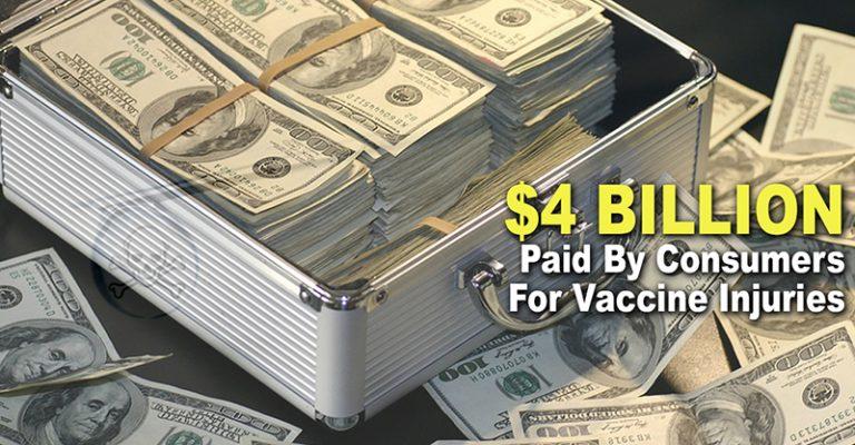 4 billion paid to consumers for vaccine injury