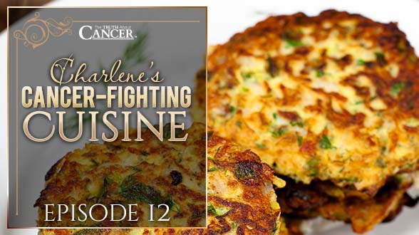 Charlene’s Cancer-Fighting Cuisine: Episode 12