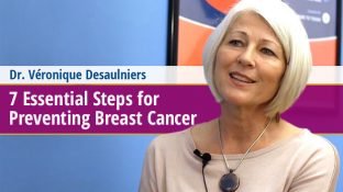 7 Essential Steps for Preventing Breast Cancer (video)