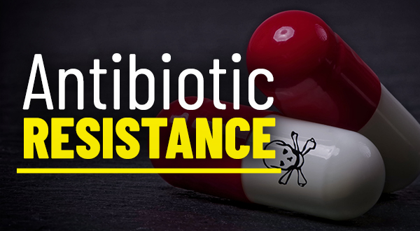 Antibiotic Resistance is One of the Biggest Threats to Humanity