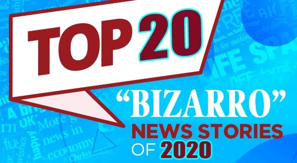 bizarre News 2020