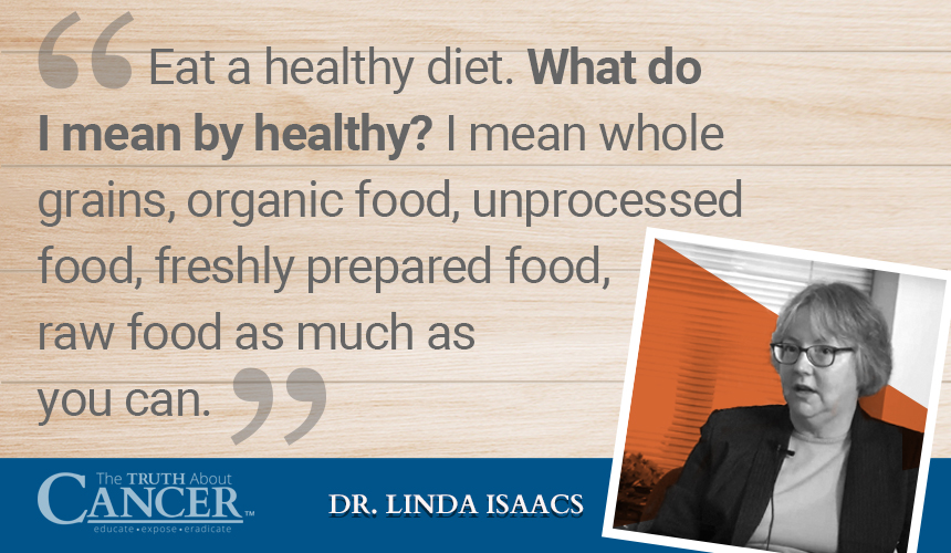 Quote by Dr. Linda Isaacs about how importance of keeping a healthy diet.