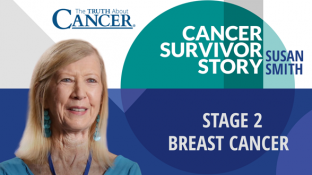 Cancer Survivor Story: Susan Smith Cancer Survivor Story: Susan Smith