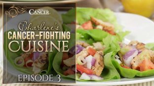 Charlene’s Cancer-Fighting Cuisine | Episode 3