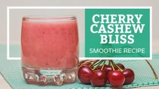 Cherry Cashew Bliss Smoothie {Anticancer Recipe}