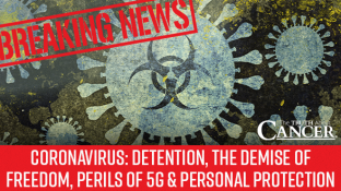 Coronavirus: Detention, the Demise of Freedom, the Perils of 5G & Personal Protection