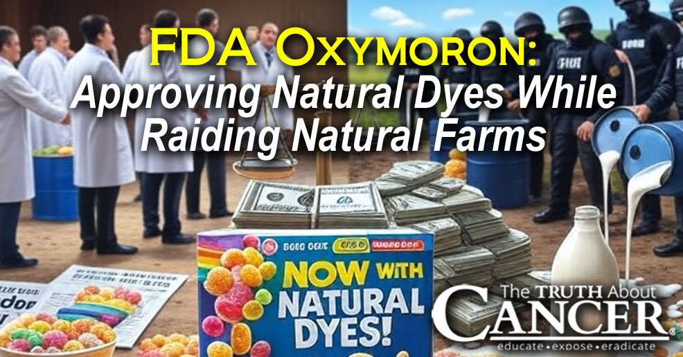 FDA Oxymoron: Approving Natural Dyes While Raiding Natural Farms