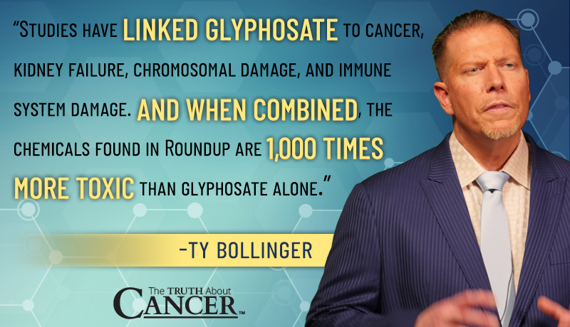 glyphosate linked to disease quote from ty bollinger
