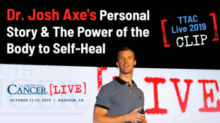 Dr. Josh Axe on the Power of the Body to Self Heal (video)