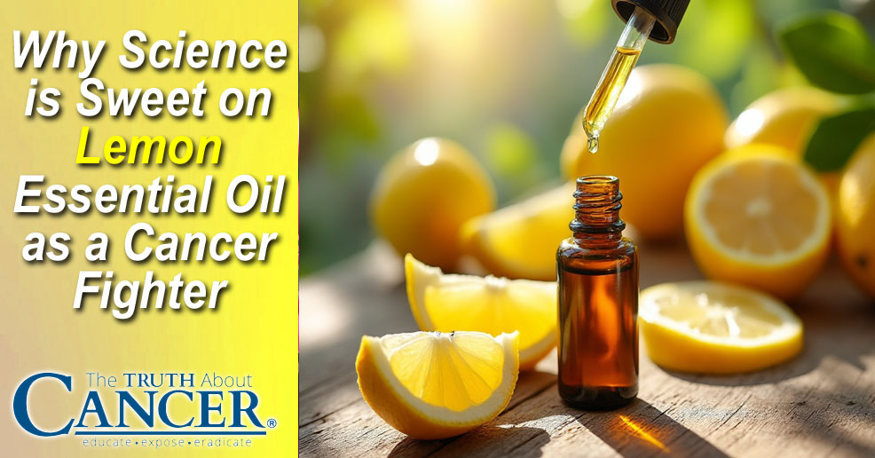Why Science is Sweet on Lemon Essential Oil as a Cancer Fighter