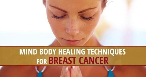 Mind Body Healing Techniques for Breast Cancer