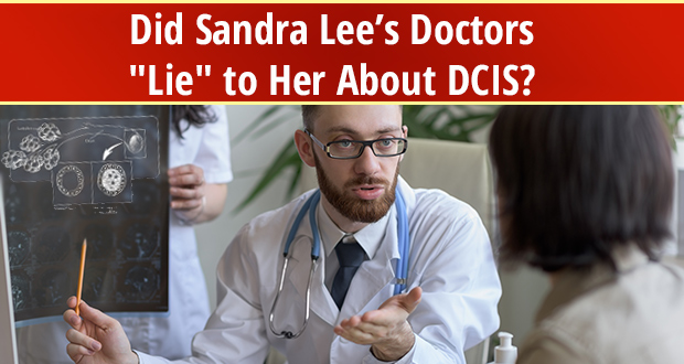 Did Sandra Lee’s Doctors "Lie" to Her About DCIS?