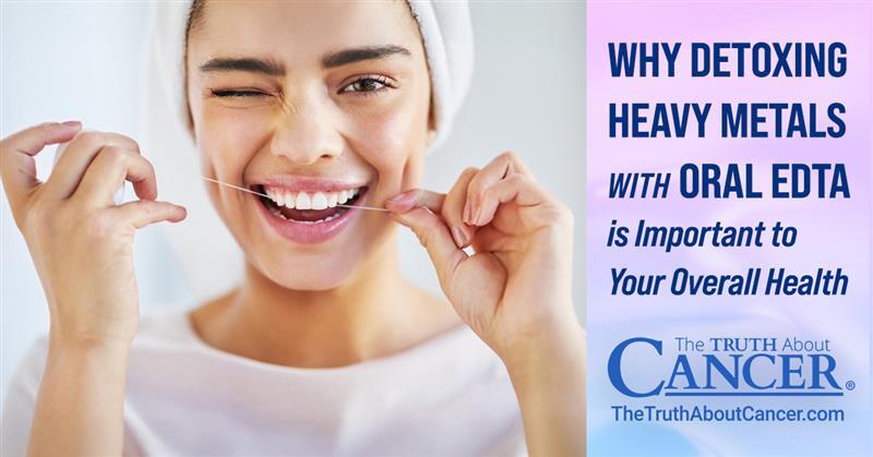 Why Detoxing Heavy Metals with Oral EDTA is Important to Your Overall Health