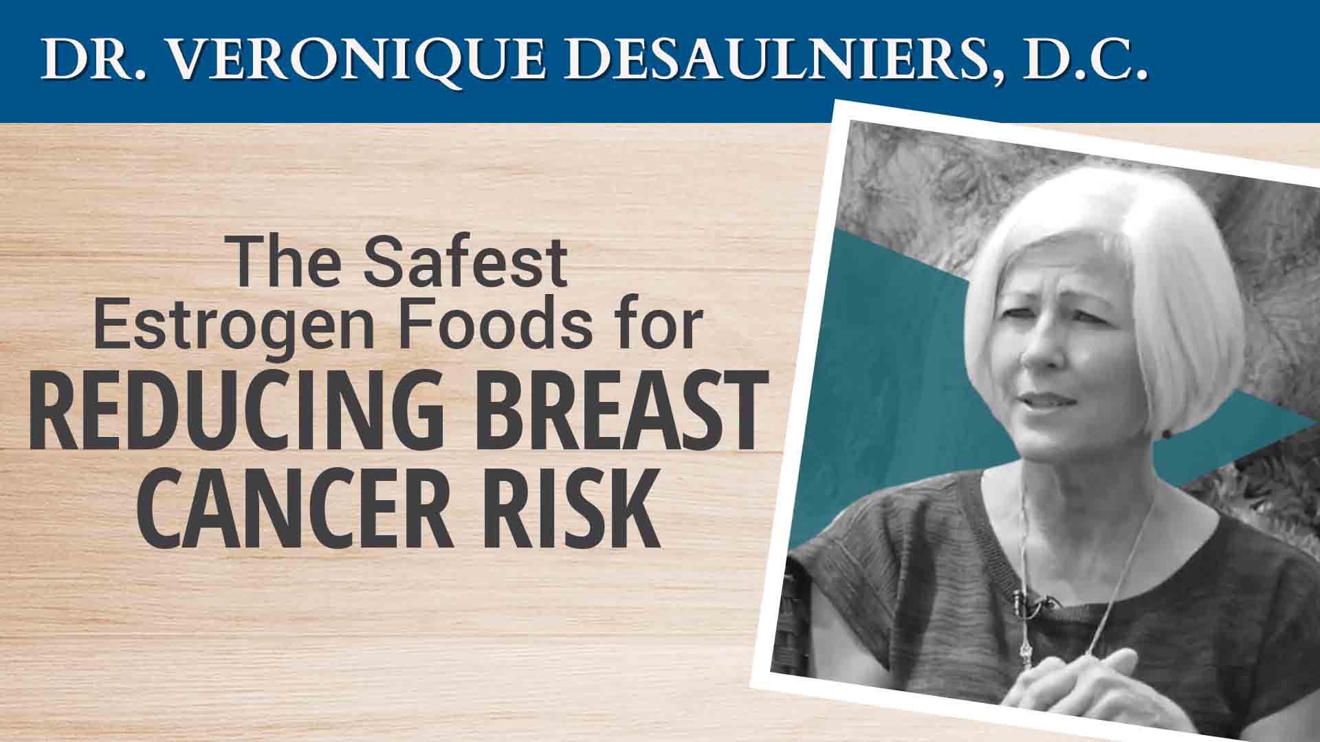 The Safest Estrogen Foods for Reducing Breast Cancer Risk (video)