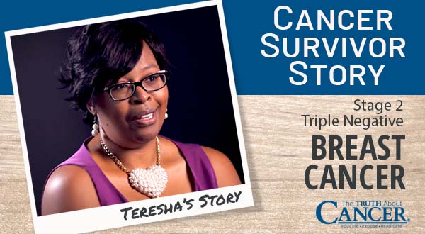 Cancer Survivor Story: Teresha (Breast Cancer)
