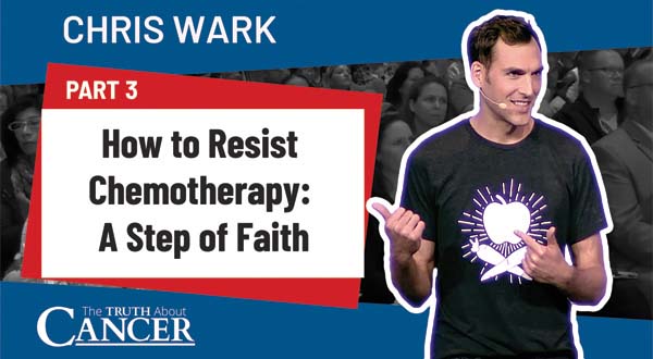 How to Resist Chemotherapy: A Step of Faith (Part 3)
