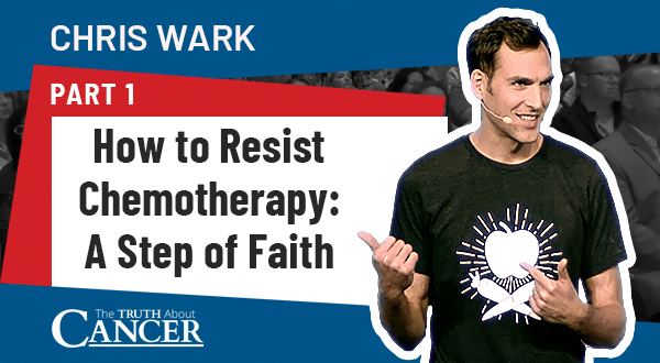 How to Resist Chemotherapy: A Step of Faith (Part 1)