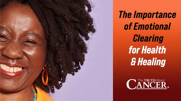 The Importance of Emotional Clearing for Health & Healing