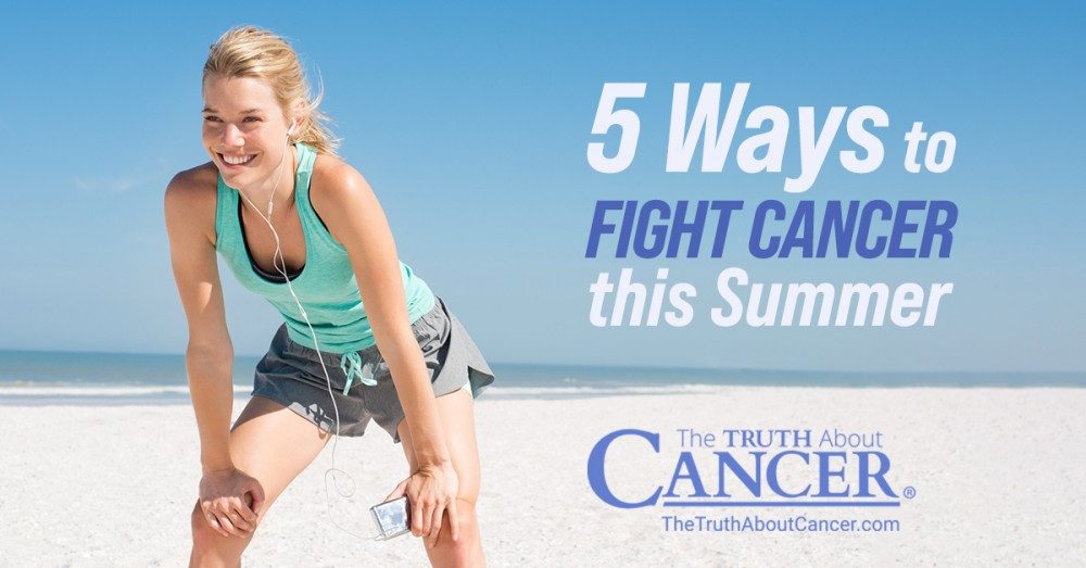 5 Ways to Fight Cancer this Summer