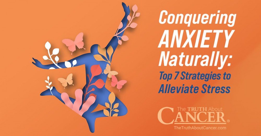Conquering Anxiety Naturally: Top 7 Strategies to Alleviate Stress