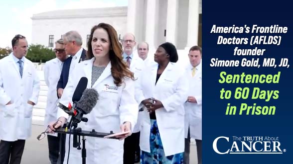 America's Frontline Doctors (AFLDS) Founder Simone Gold, MD, JD, Sentenced to 60 Days in Prison