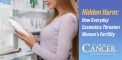 Hidden Harm: How Everyday Cosmetics Threaten Women’s...