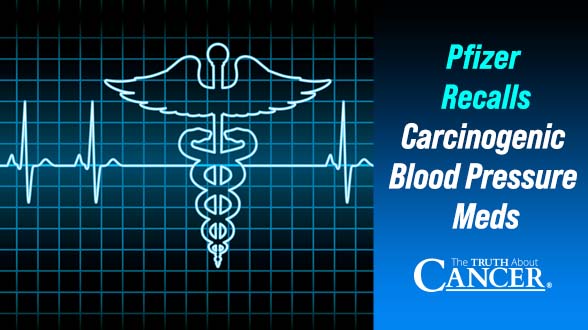 Pfizer Recalls Carcinogenic Blood Pressure Meds