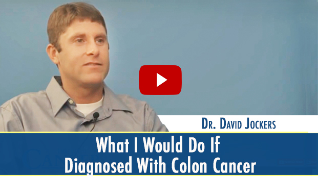 Dr. David Jockers - What I Would Do If Diagnosed With Colon Cancer
