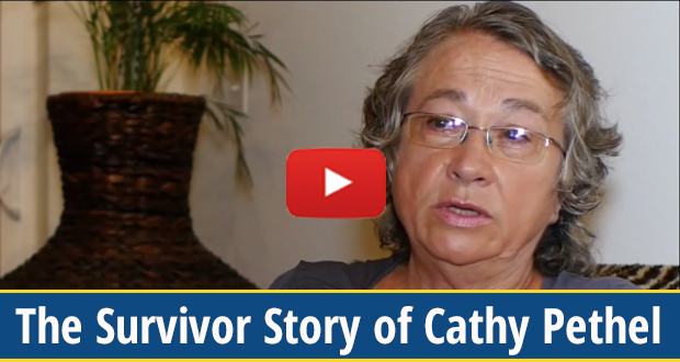 The Survivor Story of Cathy Pethel