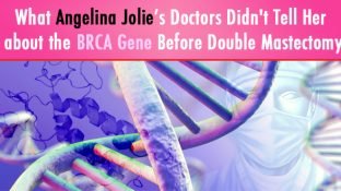 What Angelina Jolie’s Doctors Didn't Tell Her about the BRCA Gene Before Her Double Mastectomy