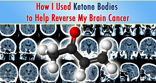 how ketone bodies reverse brain cancer