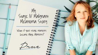 Stage IV Malignant Melanoma Story: Living Proof You Don't Have To Die Of Cancer