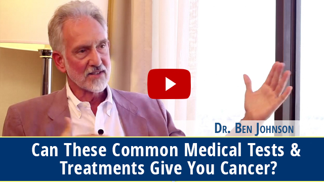 Can These Common Medical Tests & Treatments Give You Cancer? (video)