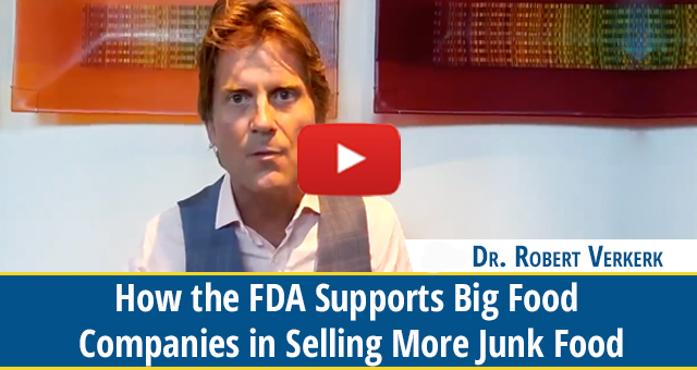 How the FDA Supports Big Food Companies in Selling More Junk Food (video)