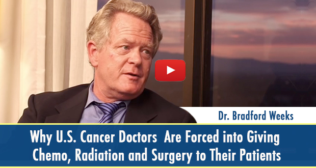 Why U.S. Cancer Doctors  Are Forced into Giving Chemo, Radiation, and Surgery to Their Patients (video)